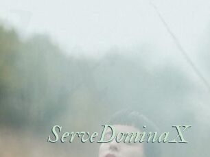 ServeDominaX