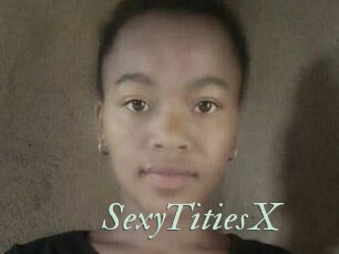 SexyTitiesX