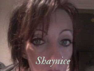 Shaynice