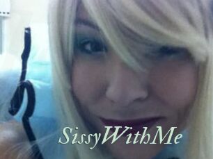 SissyWithMe