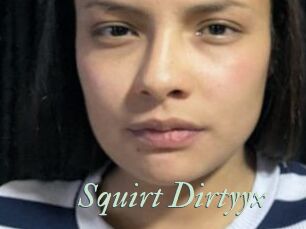 Squirt_Dirtyyx