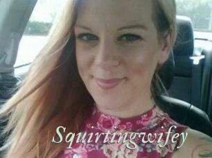 Squirtingwifey