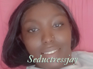 Seductressjay