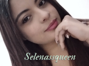 Selenassqueen