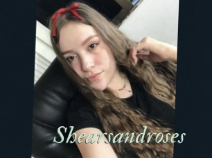 Shearsandroses