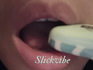 Slickvibe