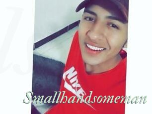 Smallhandsomeman