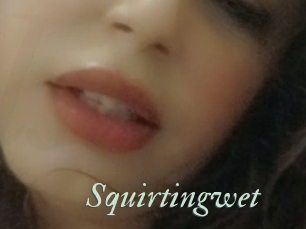 Squirtingwet