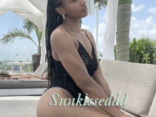 Sunkisseddd