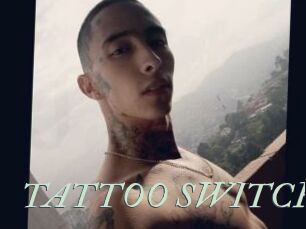 TATTOO_SWITCH