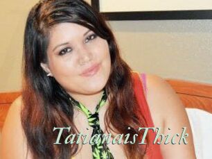 TatianaisThick