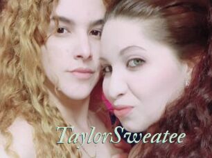 TaylorSweatee