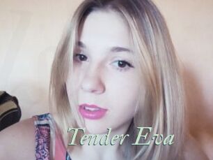 Tender_Eva