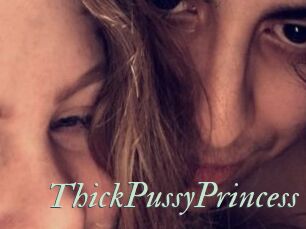 ThickPussyPrincess
