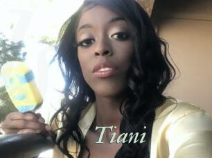 Tiani