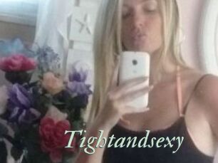 Tightandsexy