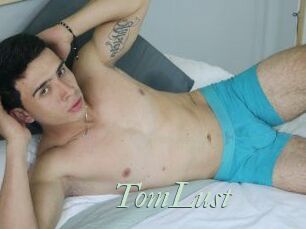 TomLust