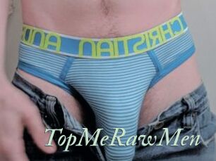 TopMeRawMen