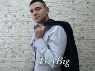 TreyBig