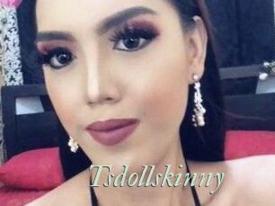 Tsdollskinny