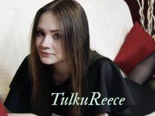 TulkuReece