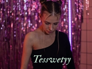 Tesswetyy