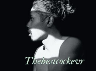 Thebestcockevr