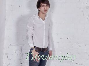 Titowantplay
