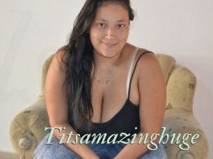 Titsamazinghuge