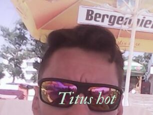 Titus_hot