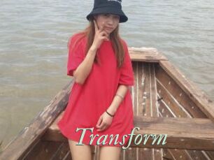 Transform
