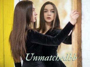 Unmatchedbb