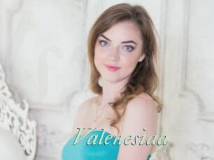 Valenesiaa
