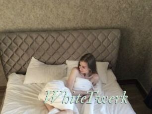 WhiteTwerk