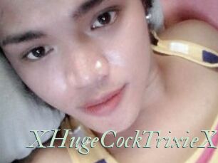 XHugeCockTrixieX