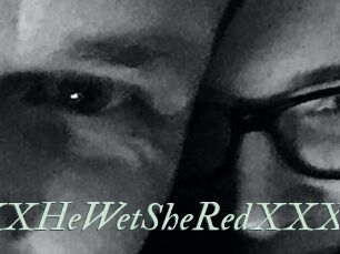 XXX_HeWet_SheRed_XXX