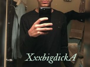 XxxbigdickA
