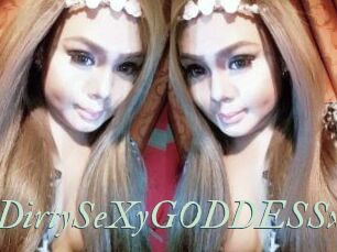 XDirtySeXyGODDESSx
