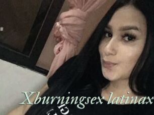 Xburningsex_latinax