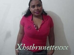 Xhotbrunettexxx