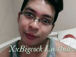 XxBigcock_Lustfullxx