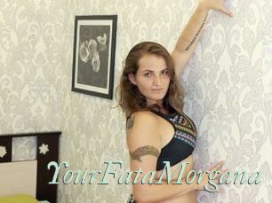 YourFataMorgana