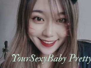 YourSexyBaby_Pretty