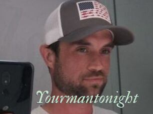 Yourmantonight