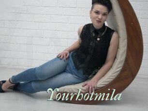 Yourhotmila