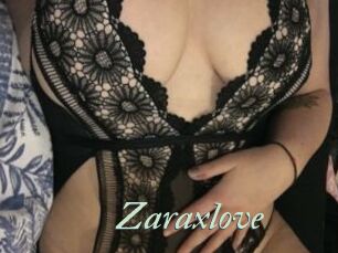 Zaraxlove